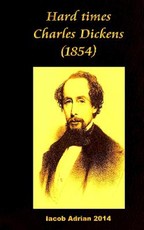 Hard times Charles Dickens (1854)