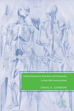 Literary Modernism, Bioscience, and Community in Early 20th Century Britain