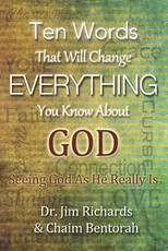 Ten Words That Will Change Everything You Know about God