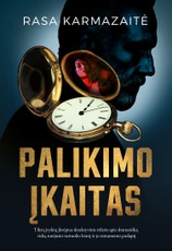 Palikimo įkaitas. Tikrų įvykių įkvėptas detektyvinis trileris apie dramatišką viską turėjusio turtuolio lemtį ir jo testamento paslaptį Palikimo įkaitas. Tikrų įvykių įkvėptas detektyvinis trileris apie dramatišką viską turėjusio turtuolio lemtį ir jo testamento paslaptį