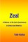 Zeal: A Memoir of My Early Experiences in Greece and America