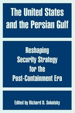 The United States and the Persian Gulf