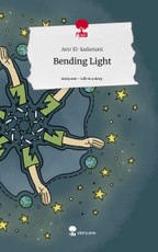 Bending Light. Life is a Story - story.one