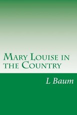 Mary Louise in the Country