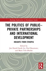 The Politics of Public-Private Partnerships and International Development