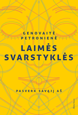 Laimės svarstyklės: pasverk savąjį Aš