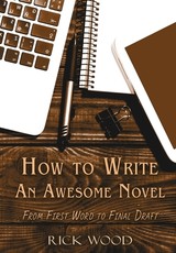 How to Write an Awesome Novel