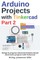 Arduino Projects with Tinkercad Part 2