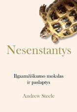 Nesenstantys: ilgaamžiškumo mokslas ir paslaptys Nesenstantys: ilgaamžiškumo mokslas ir paslaptys