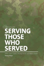 Serving Those Who Served: A Wise Giver's Guide to Assisting Veterans and Military Families
