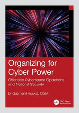 Organizing for Cyber Power