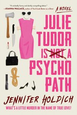Julie Tudor Is Not a Psychopath