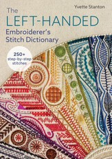 The Left-Handed Embroiderer's Stitch Dictionary