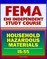 21st Century FEMA Study Course: Household Hazardous Materials - A Guide for Citizens (IS-55) - Inside and Outside the Home, Handling, Storage and Disposal, Disaster Prevention Tips