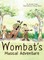 Wombat's Musical Adventure