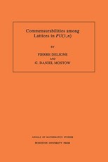 Commensurabilities Among Lattices in Pu (1, N). (Am-132), Volume 132