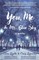 You, Me & Mr. Blue Sky