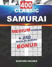 400 CLASSIC SAMURAI MEDIUM PUZZLES + 250 regular Sudoku BONUS
