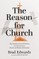 The Reason for Church