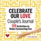 Celebrate Our Love Couple's Journal