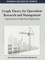Graph Theory for Operations Research and Management