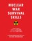 Nuclear War Survival Skills