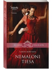 Nemaloni tiesa. 3 serijos Sent Klerai. Titulai ir aistra knyga