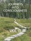 Journeys Into Consciousness