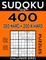 Sudoku Book 400 Puzzles, 200 Hard and 200 Extra Hard