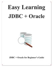 Easy Learning JDBC + Oracle