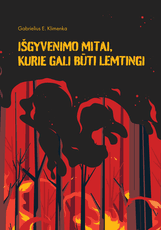 Išgyvenimo mitai, kurie gali būti lemtingi