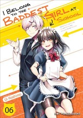 I Belong to the Baddest Girl at School Volume 6