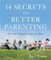 14 Secrets to Better Parenting