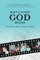 Watching God Work
