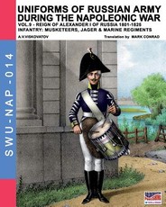 Uniforms of Russian army during the Napoleonic war vol.9