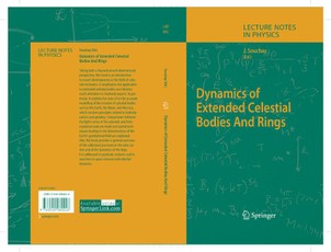 Dynamics of Extended Celestial Bodies And Rings