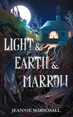 Light & Earth & Marrow