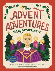 The Advent Adventures with Father Nate