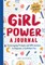 Girl Power: A Journal