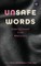 Unsafe Words