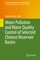 Water Pollution and Water Quality Control of Selected Chinese Reservoir Basins