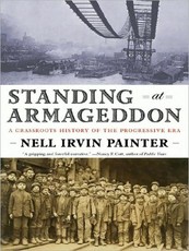Standing at Armageddon: A Grassroots History of the Progressive Era
