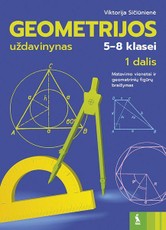 Geometrijos uždavinynas 5-8 klasei. 1 dalis Geometrijos uždavinynas 5-8 klasei. 1 dalis