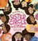 The Power of a Sister Circle