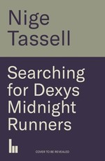 Searching for Dexys Midnight Runners
