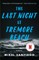 The Last Night at Tremore Beach