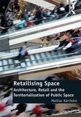 Karrholm, M: Retailising Space