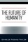 The Future of Humanity