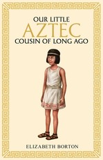 Our little Aztec cousin of long ago
