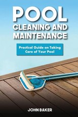 Pool Cleaning and Maintenance